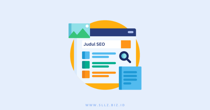 Cara Membuat Judul Artikel Blog SEO Friendly